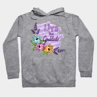 Live With Gratitude Hoodie